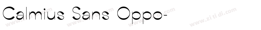 Calmius Sans Oppo字体转换 Calmius Sans Oppo字体转换